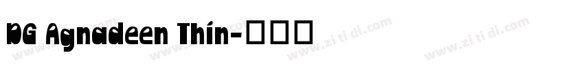 DG Agnadeen Thin字体转换
